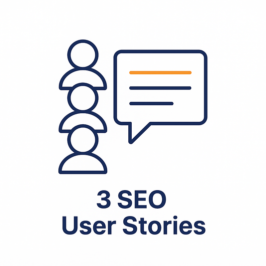 3 SEO User Stories